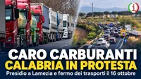 Caro carburanti in Calabria proteste a Lamezia e autotrasporto verso il fermo del 16 ottobre