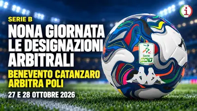 Serie B nona giornata Poli per Benevento Catanzaro e Chiffi per Pisa Palermo