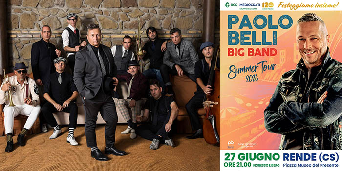 Il 27 giugno In Piazza Museo del Presente di Rende il concerto gratuito di Paolo Belli e della sua Big Band per i 120 anni della BCC Mediocrati.