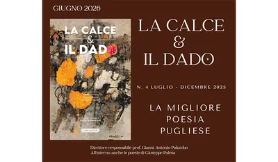 L'eccellenza della poesia pugliese ne "LA CALCE & IL DADO". Esce il quarto numero. C'è anche Palma 