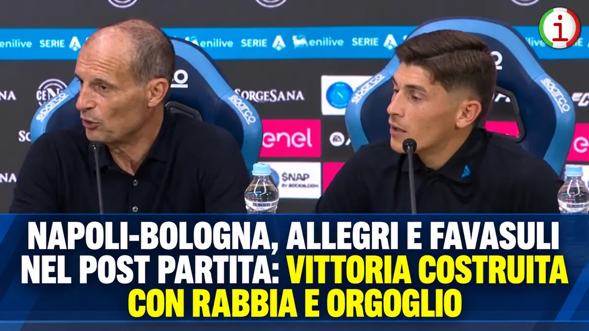 Napoli-Bologna, Allegri e Favasuli nel post partita: vittoria costruita con rabbia e orgoglio. Video