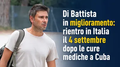 Di Battista in miglioramento: rientro in Italia il 4 settembre dopo le cure mediche a Cuba