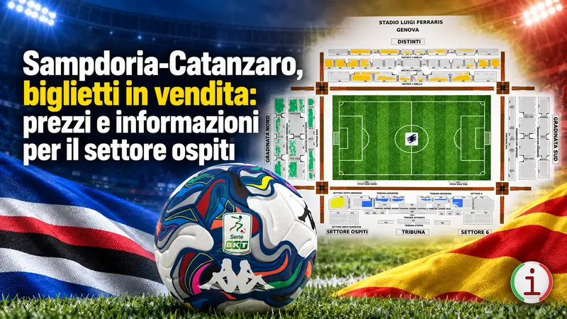 Sampdoria-Catanzaro, biglietti in vendita: prezzi e informazioni per il settore ospiti