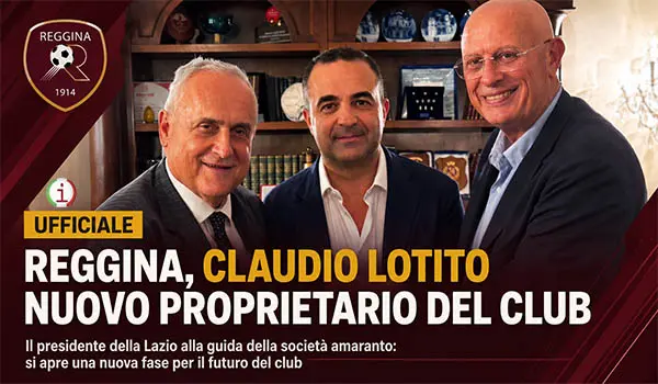 Reggina, Claudio Lotito nuovo proprietario del club: ufficiale il cambio di proprietà