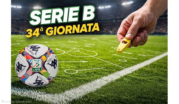Serie B 34ª giornata: designazioni arbitrali complete e sfide decisive per promozione e playoff