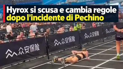 Hyrox si scusa e cambia regole dopo l'incidente di Pechino
