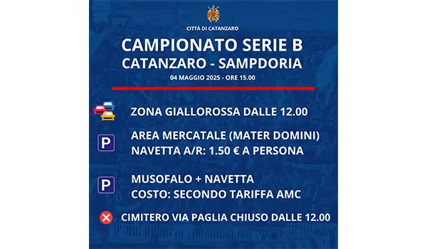 "Catanzaro-Sampdoria: attiva la Zona Giallorossa, tutti i dettagli su traffico e parcheggi per il match del 4 maggio"