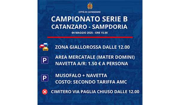 "Catanzaro-Sampdoria: attiva la Zona Giallorossa, tutti i dettagli su traffico e parcheggi per il match del 4 maggio"