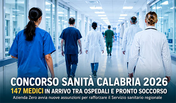 Concorso Sanità Calabria 2026, Azienda Zero assume 147 medici per ospedali e pronto soccorso