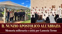 Lamezia Terme, il Nunzio Apostolico all’Abbazia: memoria e unità della città