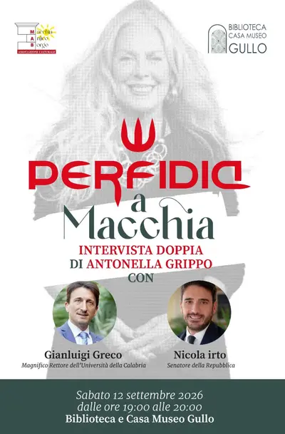 Perfidia a Macchia  Antonella Grippo intervista Gianluigi Greco e Nicola Irto