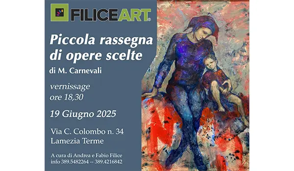 Lamezia, la mostra d'arte di Maurizio Carnevali inaugura gli eventi di FiliceART 