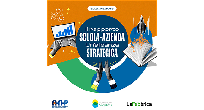 A Milano la presentazione  del rapporto “Scuola-Azienda. Un’alleanza strategica”