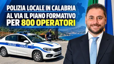 Polizia locale in Calabria, al via un piano formativo regionale per 800 operatori