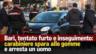 Bari, tentato furto e inseguimento: carabiniere spara alle gomme e arresta un uomo