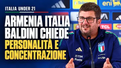 Armenia Italia Under 21, Baldini chiede personalità e concentrazione agli Azzurrini