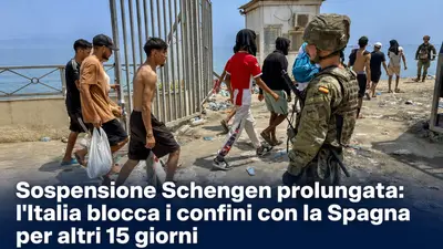 Sospensione Schengen prolungata: l'Italia blocca i confini con la Spagna per altri 15 giorni