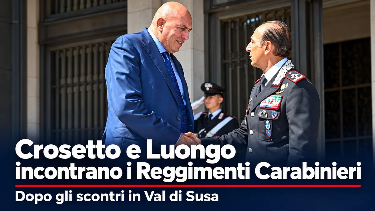 Crosetto e Luongo incontrano i Reggimenti Carabinieri dopo gli scontri in Val di Susa