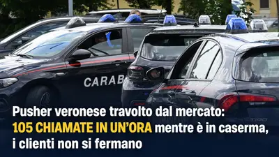Pusher veronese travolto dal mercato: 105 chiamate in un'ora mentre è in caserma, i clienti non si fermano
