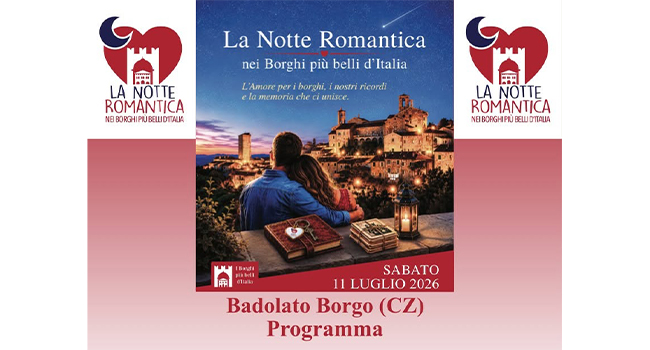 La Notte Romantica 2026 a Badolato Borgo: il programma completo dell'evento tra musica, arte e tradizioni