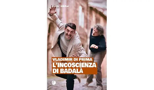 Vladimir Di Prima torna in libreria con “L’incoscienza di Badalà”