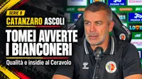 Catanzaro Ascoli Tomei avverte i bianconeri e prepara le rotazioni al Ceravolo. Video