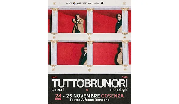 “Tuttobrunori, canzoni e monologhi”, tutto esaurito per il 24 novembre al Teatro Rendano a Cosenza. Si aggiunge la seconda data mercoledì 25
