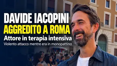 Davide Iacopini aggredito a Roma: attore in terapia intensiva dopo un violento attacco in monopattino