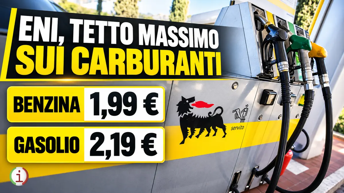 Eni introduce il tetto massimo sui carburanti: benzina a 1,99 euro e gasolio a 2,19 euro