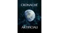 "Cronache artificiali": il film sull'intelligenza artificiale arriva al cinema
