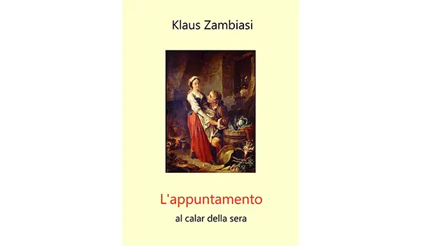 Libri: “L'appuntamento” di Klaus Zambiasi, un viaggio tra passione e introspezioneLibri