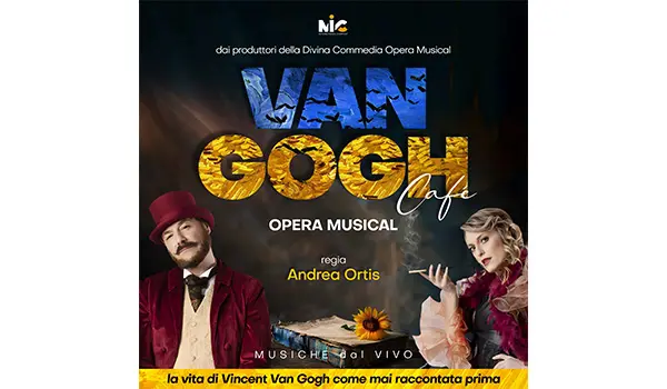 La straordinaria “Van Gogh Cafè Opera Musical” di Andrea Ortis a Catania, Reggio Calabria e Catanzaro, con musiche dal vivo ed effetti immersivi in 3D