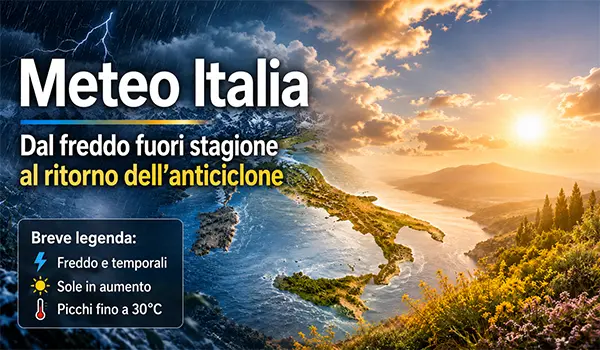 Meteo Italia, dal freddo fuori stagione al ritorno dell’anticiclone: cosa cambia da domenica