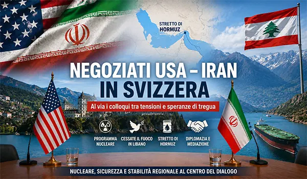 Negoziati Usa-Iran in Svizzera tra tensioni e speranze di tregua: il nodo Hormuz preoccupa i mercati