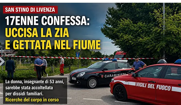 Tragedia a San Stino di Livenza, 17enne confessa l’omicidio della zia