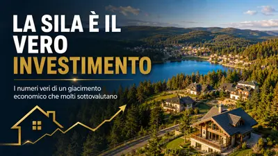 La Sila è il vero investimento : i numeri veri di un giacimento economico che molti sottovalutano
