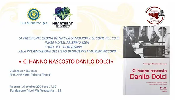 A Palermo la presentazione del libro di Giuseppe Maurizio Piscopo “Ci hanno nascosto Danilo Dolci” 