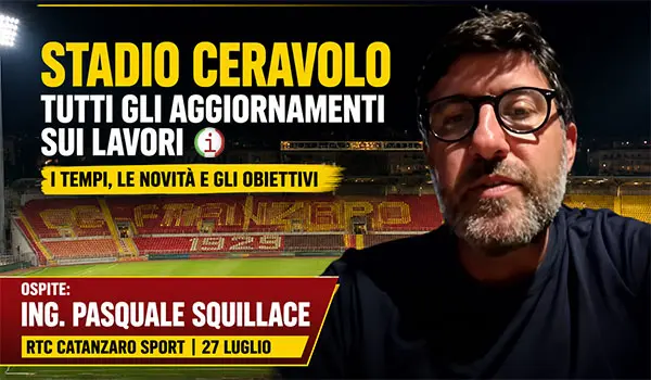 Stadio Ceravolo, i lavori procedono senza ritardi: Squillace rassicura i tifosi sul cronoprogramma. Video