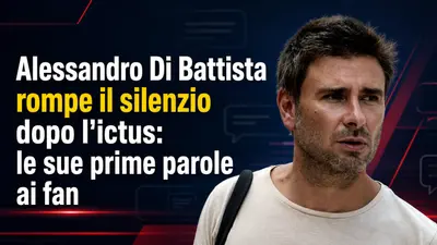 Alessandro Di Battista rompe il silenzio dopo l'ictus: le sue prime parole ai fan