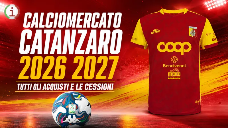 Calciomercato Catanzaro 2026-27, tutti gli acquisti e le cessioni con l’analisi della nuova rosa