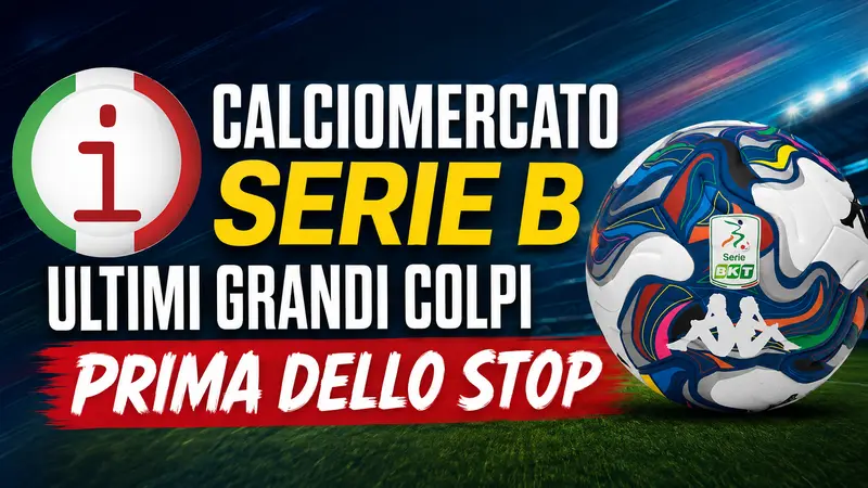 Calciomercato Serie B 2026, rush finale tra colpi e trattative