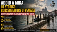 Addio a Mika, lo storico borseggiatore di Venezia stroncato da un malore dopo l'ultimo furto
