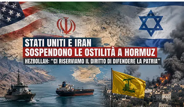 Stati Uniti e Iran riducono la tensione nello Stretto di Hormuz mentre cresce lo scontro tra Israele e Hezbollah