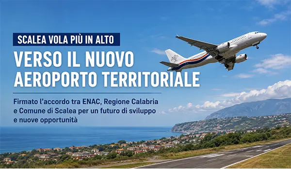 Scalea punta al futuro: l’aviosuperficie sarà trasformata in aeroporto territoriale