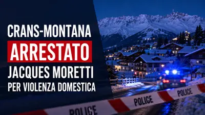 Crans-Montana, arrestato Jacques Moretti per violenza domestica: le ultime notizie