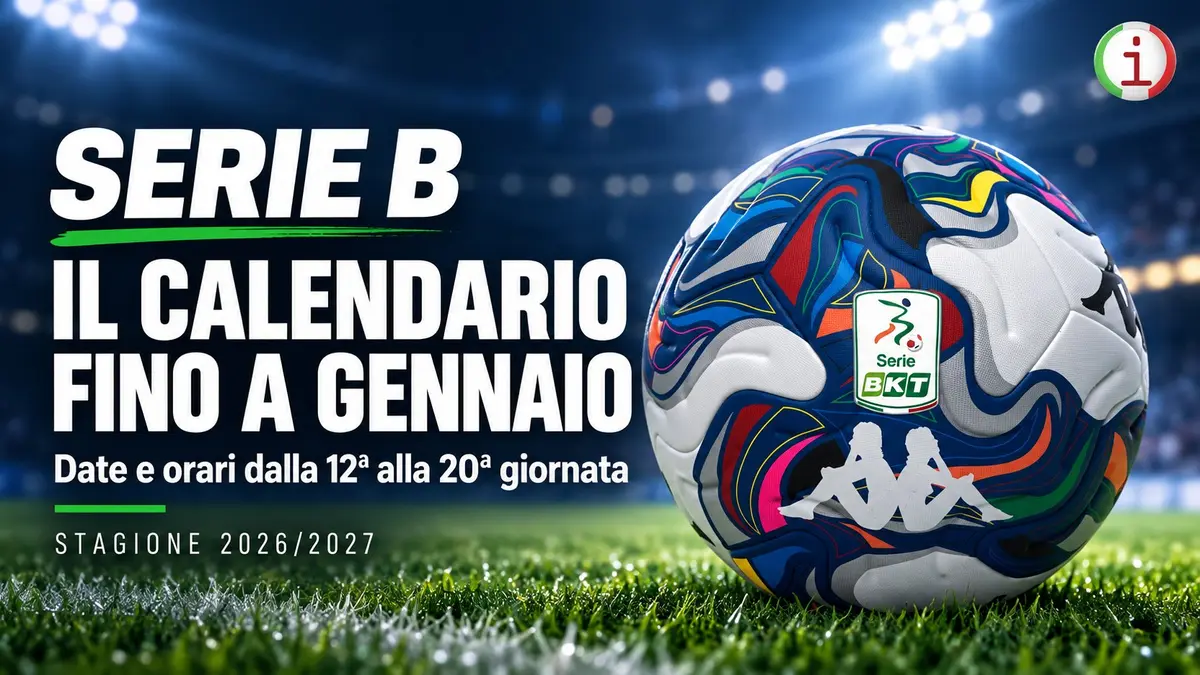 Serie B calendario fino a gennaio tra turni infrasettimanali festività e inizio del ritorno