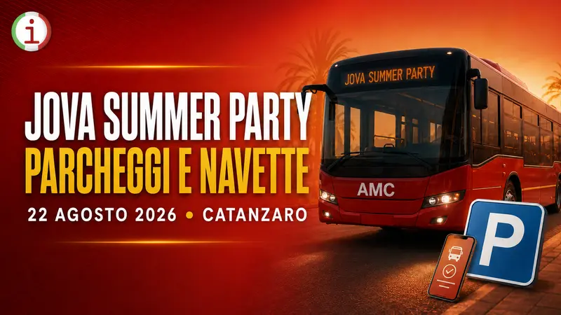 Jova Summer Party a Catanzaro come prenotare parcheggio e navetta per Germaneto