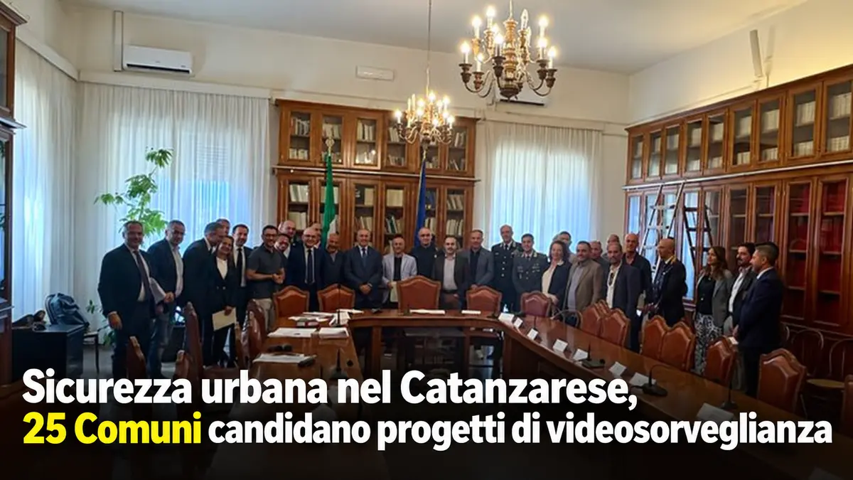 Sicurezza urbana nel Catanzarese, 25 Comuni candidano progetti di videosorveglianza