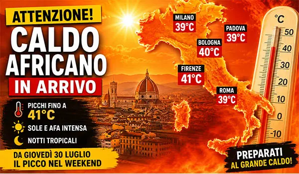 Meteo Italia, arriva la grande ondata di caldo africano: fino a 41°C nel weekend, ecco le città più roventi