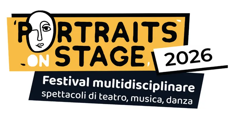 Festival Portraits on Stage 2026 - Arte in Cammino
